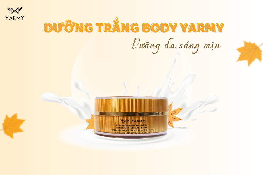 Sản phẩm kem dưỡng body nhà Yarmy